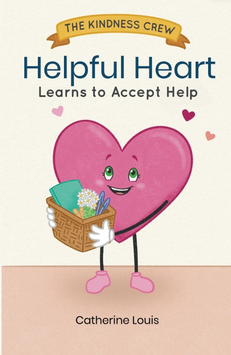 Helpful Heart Learns You  Don't Have to do Everything Alone