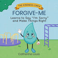 Forgive-Me Learns to Say "I'm Sorry" and Make Things Right